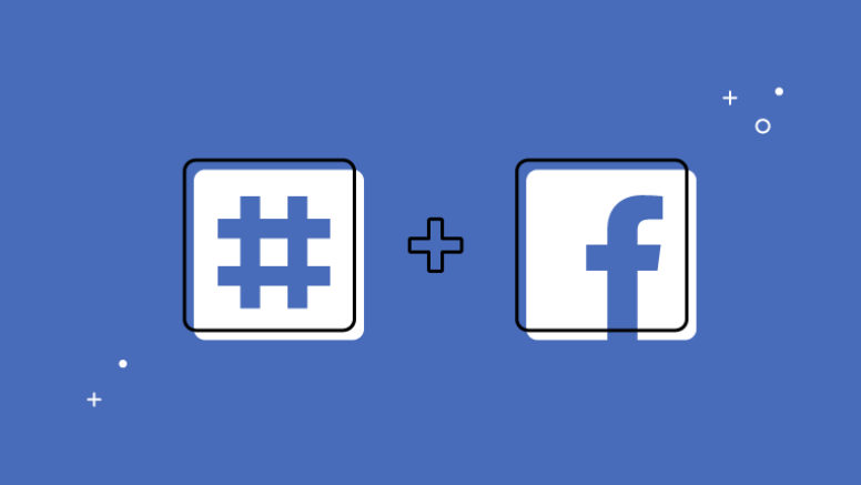 Facebook unterstützt kleine Unternehmen oder: Wie verwende ich Hashtags auf Facebook?